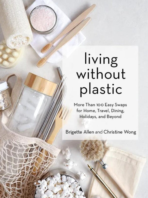 Living Without Plastic BOOKS HARPER ENTERTAINMENT 
