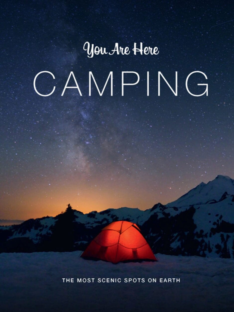 You Are Here: Camping - Blackwell & Ruth Blackwell & Ruth BOOKS HARDIE GRANT GIFT 